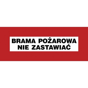 BC126 Brama pożarowa nie zastawiać