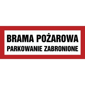 BC127 Brama pożarowa parkowanie zabronione