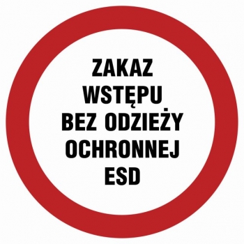 Znak Zakaz wstępu bez odzieży ochronnej ESD płyta sztywna PCV GB041