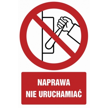 Znak Naprawa nie uruchamiać płyta sztywna PCV GC010