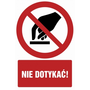 Znak Nie dotykać płyta sztywna PCV GC014