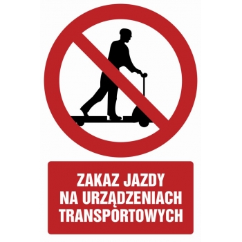 Znak Zakaz jazdy na urządzeniach transportowych folia samoprzylepna GC015