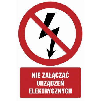 Znak Nie załączać urządzeń elektrycznych płyta sztywna PCV GC019