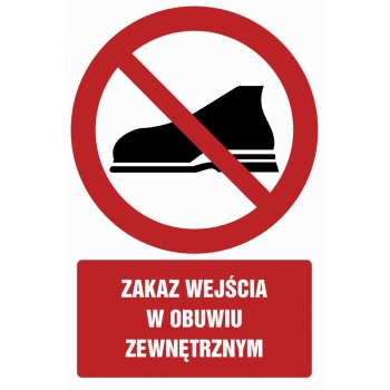 Znak Zakaz wejścia w obuwiu zewnętrznym płyta sztywna PCV GC023