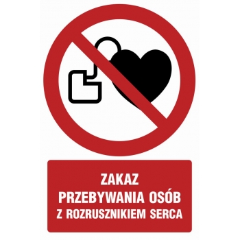 Znak Zakaz przebywania osób z rozrusznikiem serca płyta sztywna PCV GC039