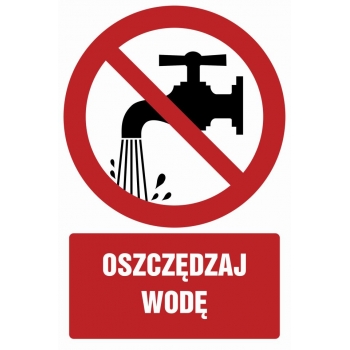 Znak Oszczędzaj wodę płyta sztywna PCV GC052