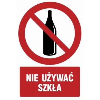 Znak Zakaz używania szkła płyta sztywna PCV GC061