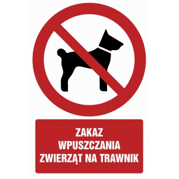 Znak Zakaz wpuszczania zwierząt na trawnik płyta sztywna PCV GC066