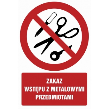 Znak Zakaz wstępu z metalowymi przedmiotami płyta sztywna PCV GC069