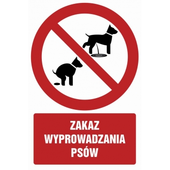 Znak Zakaz wyprowadzania psów płyta sztywna PCV GC071