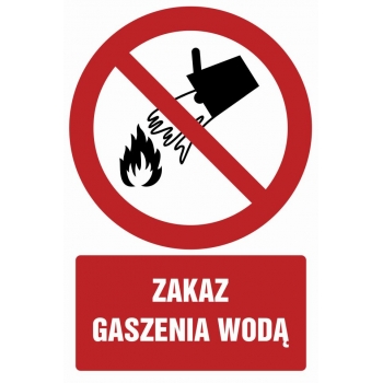 Znak Zakaz gaszenia wodą folia samoprzylepna GC090