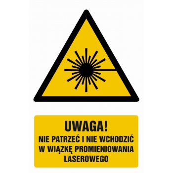 Znak Uwaga - nie patrzeć i nie wchodzić w wiązkę promieniowania laserowe folia samoprzylepna GF014