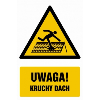 Znak Uwaga! Kruchy dach folia samoprzylepna GF016