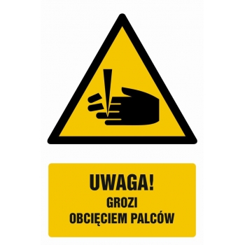 Znak Uwaga- niebezpieczeństwo obcięcia palców płyta sztywna PCV GF033
