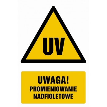 Znak Uwaga promieniowanie nadfioletowe płyta sztywna PCV GF051