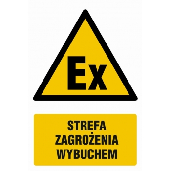 Znak Strefa zagrożenia wybuchem folia samoprzylepna GF064