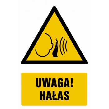Znak Uwaga! Hałas folia samoprzylepna GF071