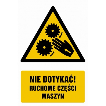 Znak Nie dotykać! Ruchome części maszyny płyta sztywna PCV GF075