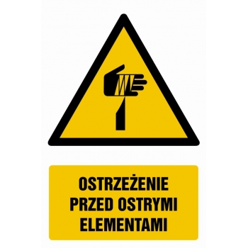 Znak Ostrzeżenie przed ostrymi elementami folia samoprzylepna GF077