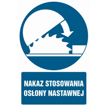 GL044 Nakaz stosowania osłony nastawnej