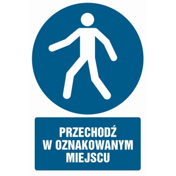 GL050 Przechodź w oznakowanym miejscu