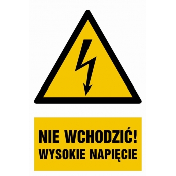 Znak Nie wchodzić wysokie napięcie płyta sztywna PCV HA026