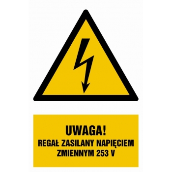 Znak Uwaga regał zasilany napięciem zmiennym 253 V płyta sztywna PCV HA027