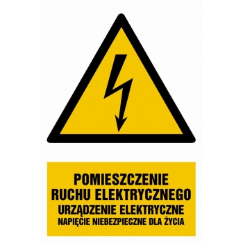 Znak Pomieszczenie ruchu elektrycznego Urządzenie elektryczne Napięcie niebezpieczne dla życia folia samoprzylepna HA028
