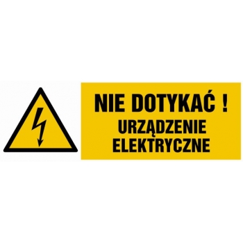 Znak Nie dotykać! Urządzenie elektryczne płyta sztywna PCV HB001