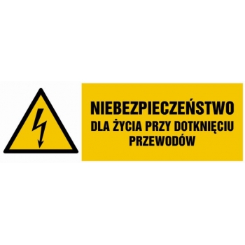 Znak Niebezpieczeństwo dla życia przy dotknięciu przewodów płyta sztywna PCV HB007
