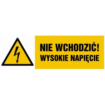 Znak Nie wchodzić wysokie napięcie płyta sztywna PCV HB024