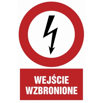 Znak Wejście wzbronione folia samoprzylepna HC004