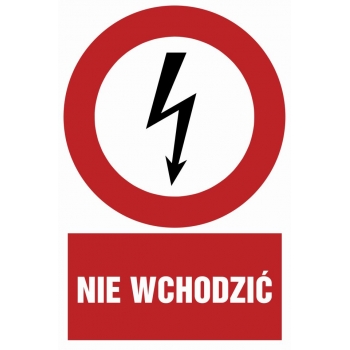 Znak Nie wchodzić płyta sztywna PCV HC005