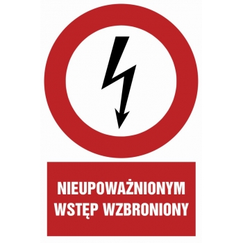 Znak Nieupoważnionym wstęp wzbroniony płyta sztywna PCV HC010