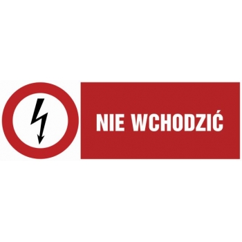 Znak Nie wchodzić folia samoprzylepna HD005