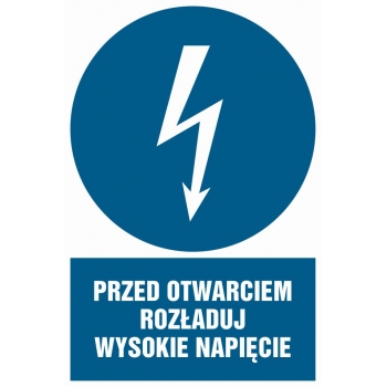Znak Przed otwarciem rozładuj wysokie napięcie folia samoprzylepna HE006