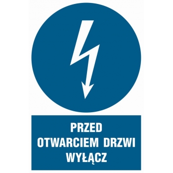 Znak Przed otwarciem drzwi wyłącz folia samoprzylepna HE019