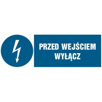 Znak Przed wejściem wyłącz folia samoprzylepna HF003