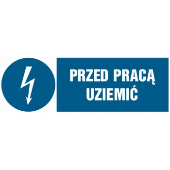 Znak Przed pracą uziemić płyta sztywna PCV HF005