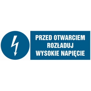 Znak Przed otwarciem rozładuj wysokie napięcie folia samoprzylepna HF006