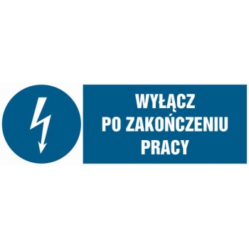 Znak Wyłącz po zakończeniu pracy folia samoprzylepna HF017