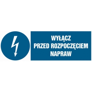 Znak Wyłącz przed rozpoczęciem napraw płyta sztywna PCV HF018