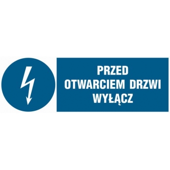 Znak Przed otwarciem drzwi wyłącz płyta sztywna PCV HF019