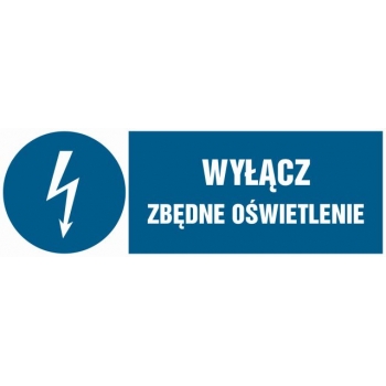 Znak Wyłącz zbędne oświetlenie płyta sztywna PCV HF022