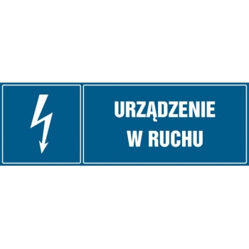 Znak Urządzenie w ruchu folia samoprzylepna HH057