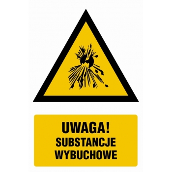 Znak Ostrzeżenie przed substancjami wybuchowymi płyta sztywna PCV JA012