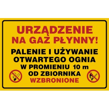 Znak Urządzenie na gaz płynny! Palenie i używanie otwartego ognia w pr. 10 m od zbiornika wzbronione folia samoprzylepna JD053