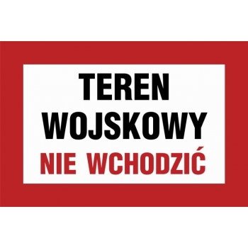 JE002 Teren wojskowy nie wchodzić płyta sztywna PCV