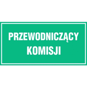 JE012 Przewodniczący komisji płyta sztywna PCV