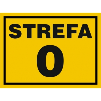 Znak Strefa 0 płyta sztywna PCV NB001